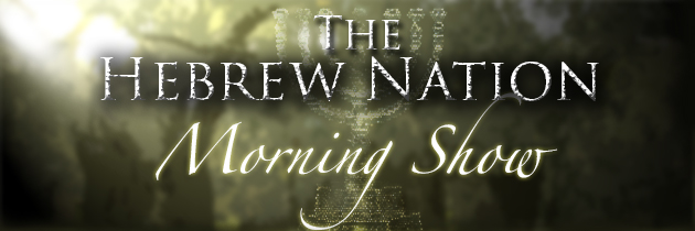 BFB150206 The Hebrew Nation Morning Show